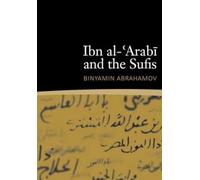 Ibn al-'Arabi & the Sufis