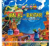 Ibn Al-Baitar: Doctor of Natural Medicine (Muslim Scientists)