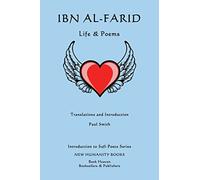 Ibn al-Farid: Life & Poems: Volume 19 (Introduction to Sufi Poets Series)
