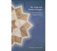 Ibn 'Arabi & Modern Thought