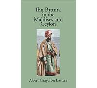 Ibn Battuta in the Maldives and Ceylon