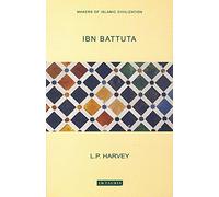 IBN Battuta (Makers of Islamic Civilization)