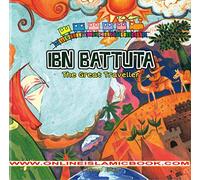 Ibn Battuta: The Great Traveller (Muslim Scientists)