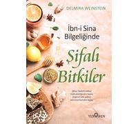 Ibn-i Sina Bilgeliginde Sifali Bitkiler