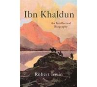 Ibn Khaldun by Robert Irwin