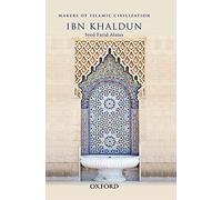 Ibn Khaldun (Makers of Islamic Civilization)