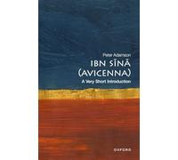 Ibn Sina (Avicenna) - A Very Short Introduction - Oxford University Press