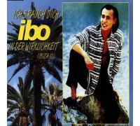 Ibo - Ich Brauch Dich-(Ibiza Teil 3) [Import]