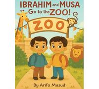Ibrahim and Musa go to the Zoo