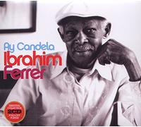 Ibrahim Ferrer - Ay Candela