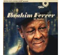Ibrahim Ferrer - Mi Sueño