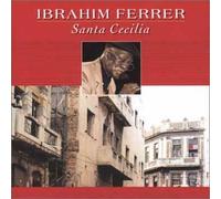 Ibrahim Ferrer - Santa Cecilia