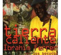 Ibrahim Ferrer - Tierra Caliente