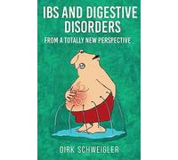IBS and digestive disorders from a totally new perspective