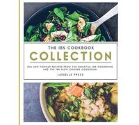 IBS Cookbook Collection: 250 Low FODMAP Recipes From The Essential IBS Cookbook and The IBS Slow Cooker Cookbook
