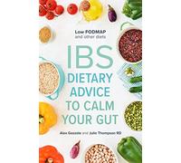 IBS : Dietary Advice To Calm Your Gut
