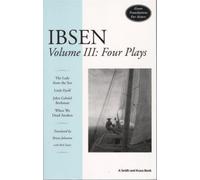 Ibsen: Four Plays: 3
