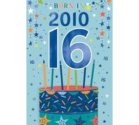 IC&G 16th Birthday Card for Boys - Born in 2010 - Age 16 Cake, Candles & Stars Design - Premium Embossed Foil Finish - 'Year You Were Born' Greeting Card with Envelope