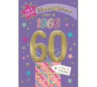 IC&G 60th Birthday Card for Daughter - Born in 1966 - Age 60 Present & Stars Design - Premium Embossed Foil Finish - 'Year You Were Born' Greeting Card with Envelope