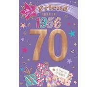 IC&G 70th Birthday Card for Friend - Born in 1956 - Age 70 Presents & Stars Design - Premium Embossed Foil Finish - 'Year You Were Born' Greeting Card with Envelope