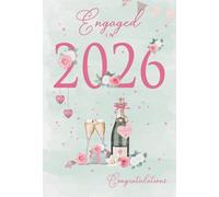IC&G Congratulations Engagement Card - Engaged in 2026 - Pretty Champagne, Flowers & Love Hearts Design - Premium Special Greeting Card with Envelope - Made in the UK