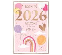 IC&G New Baby Girl Congratulations Card - Born in 2026 - Balloons, Hearts & Rainbow Design - Premium Embossed Foil Finish - 'Year You Were Born' Welcome to the World Greeting Card with Envelope