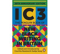 Ic3: The Penguin Book of New Black Writing in Britain – Penguin Books