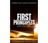 ICC First Principles - Bible Study Series: Preparing God's People for Works of Service
