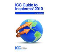 ICC Guide to Incoterms® 2010
