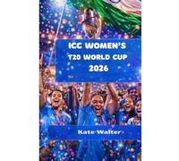 ICC Women’s T20 World Cup 2026 (Your Ultimate Travel Guides)