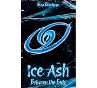 Ice Ash: Between the Fade