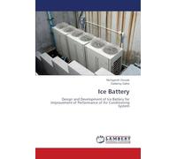 Ice Battery: Design and Development of Ice Battery for Improvement of Performance of Air ConditioningSystem