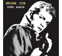 Ice, Brian - Over Again + Walking Away [VINYL]
