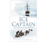 Ice Captain: The Life of Joseph Russell Stenhouse