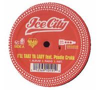 Ice City Ft Peedie Crakk,... - I'll Take Your Lady [12" VINYL]