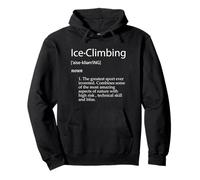 Ice Climbing Definition Ice Climber Gear For Glacier Climbs Pullover Hoodie