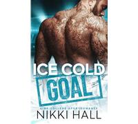Ice Cold Goal: Eine College-Sportromanze (Beyond the Ice)