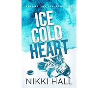 Ice Cold Heart: Alternate Cover (Beyond the Ice: Alternate Covers)