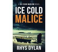 Ice Cold Malice: A Black Beacons Murder Mystery