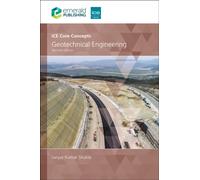 ICE Core Concepts: Geotechnical Engineering