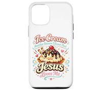 Ice Cream Christian Jesus Ice Cream Another Reason I Know Case for iPhone 12/12 Pro