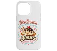 Ice Cream Christian Jesus Ice Cream Another Reason I Know Case for iPhone 14 Pro Max
