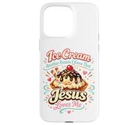 Ice Cream Christian Jesus Ice Cream Another Reason I Know Case for iPhone 15 Pro Max