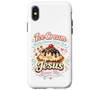 Ice Cream Christian Jesus Ice Cream Another Reason I Know Case for iPhone X/XS