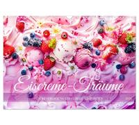Ice cream dreams - sweet temptations and floral beauties UK-Version (Wall Calendar 2026 DIN A3 Landscape), CALVENDO 12 Month Wall Calendar