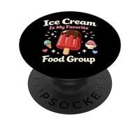 Ice Cream Ice Cream Is My Favorite Food Group PopSockets Adhesive PopGrip