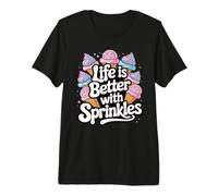 Ice Cream Lover Life is Better with Sprinkles Premium T-Shirt