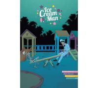 Ice Cream Man Volume 11: Horror, Horror (The Ice Cream Man)