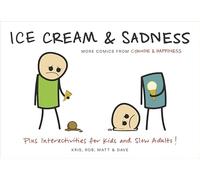 Ice Cream & Sadness: More Comics from Cyanide & Happiness: 02