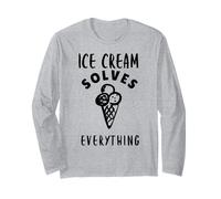 Ice Cream Solves All Problems Funny Gift Long Sleeve T-Shirt